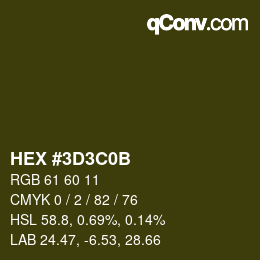 Color code: HEX #3D3C0B | qconv.com