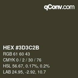 Color code: HEX #3D3C2B | qconv.com