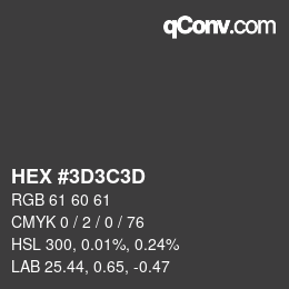 Código de color: HEX #3D3C3D | qconv.com