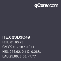 Color code: HEX #3D3C49 | qconv.com