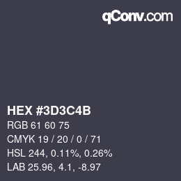 Color code: HEX #3D3C4B | qconv.com