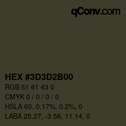 Color code: HEX #3D3D2B00 | qconv.com