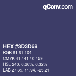 Color code: HEX #3D3D68 | qconv.com