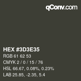 Color code: HEX #3D3E35 | qconv.com