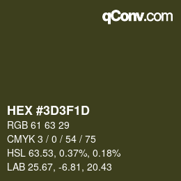 Color code: HEX #3D3F1D | qconv.com