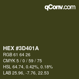 カラーコード: HEX #3D401A | qconv.com