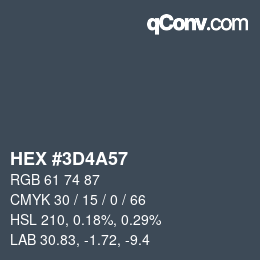 Color code: HEX #3D4A57 | qconv.com