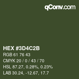 カラーコード: HEX #3D4C2B | qconv.com