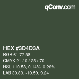 Color code: HEX #3D4D3A | qconv.com