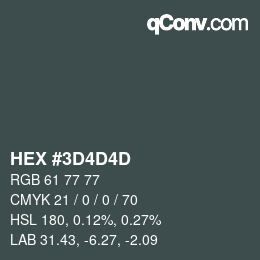Farbcode: HEX #3D4D4D | qconv.com