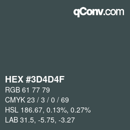 Color code: HEX #3D4D4F | qconv.com