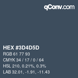 カラーコード: HEX #3D4D5D | qconv.com