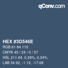 Farbcode: HEX #3D546E | qconv.com