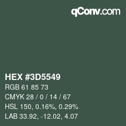カラーコード: HEX #3D5549 | qconv.com