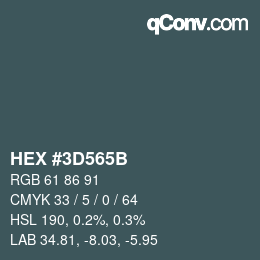 Color code: HEX #3D565B | qconv.com