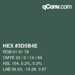 カラーコード: HEX #3D5B4E | qconv.com