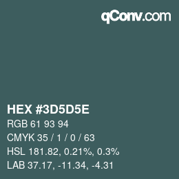 Color code: HEX #3D5D5E | qconv.com