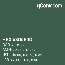 Farbcode: HEX #3D5E4D | qconv.com