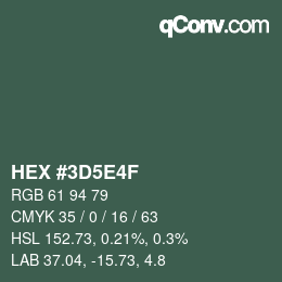 カラーコード: HEX #3D5E4F | qconv.com