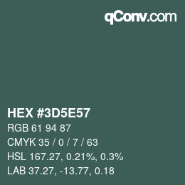 Color code: HEX #3D5E57 | qconv.com