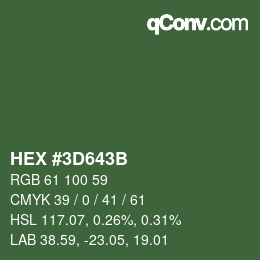 カラーコード: HEX #3D643B | qconv.com