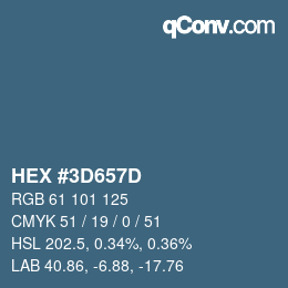 カラーコード: HEX #3D657D | qconv.com