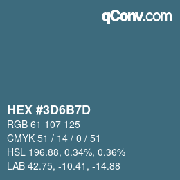 カラーコード: HEX #3D6B7D | qconv.com
