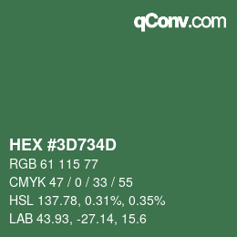カラーコード: HEX #3D734D | qconv.com