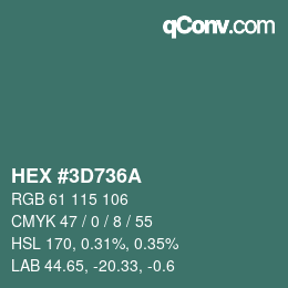 カラーコード: HEX #3D736A | qconv.com