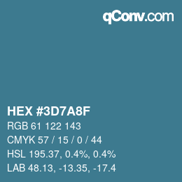 颜色代码: HEX #3D7A8F | qconv.com