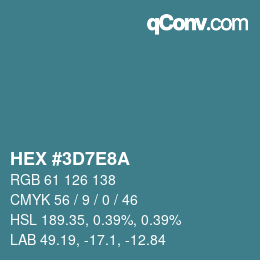 颜色代码: HEX #3D7E8A | qconv.com
