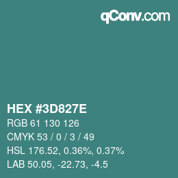 Color code: HEX #3D827E | qconv.com