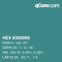 Color code: HEX #3D8889 | qconv.com