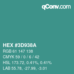 Color code: HEX #3D938A | qconv.com