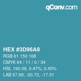 カラーコード: HEX #3D96A8 | qconv.com