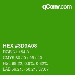 Color code: HEX #3D9A08 | qconv.com