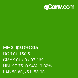 Color code: HEX #3D9C05 | qconv.com