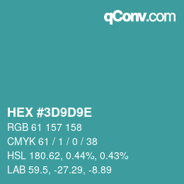 カラーコード: HEX #3D9D9E | qconv.com