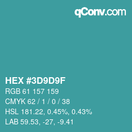 Color code: HEX #3D9D9F | qconv.com