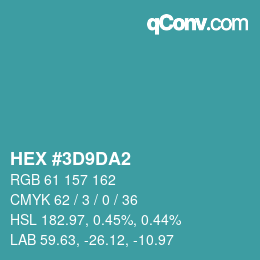 Color code: HEX #3D9DA2 | qconv.com