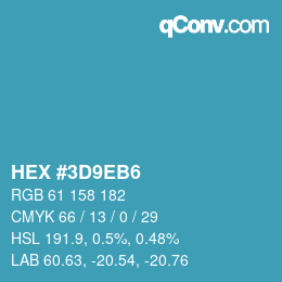 カラーコード: HEX #3D9EB6 | qconv.com
