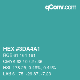 カラーコード: HEX #3DA4A1 | qconv.com