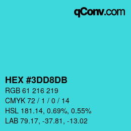 カラーコード: HEX #3DD8DB | qconv.com