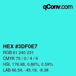 Color code: HEX #3DF0E7 | qconv.com
