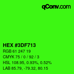 カラーコード: HEX #3DF713 | qconv.com