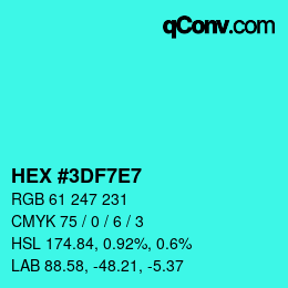 Color code: HEX #3DF7E7 | qconv.com