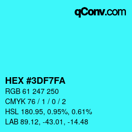 颜色代码: HEX #3DF7FA | qconv.com