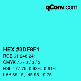 Color code: HEX #3DF8F1 | qconv.com