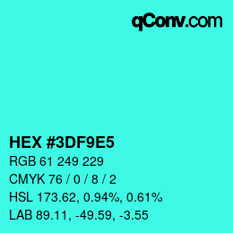 カラーコード: HEX #3DF9E5 | qconv.com