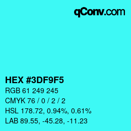Color code: HEX #3DF9F5 | qconv.com
